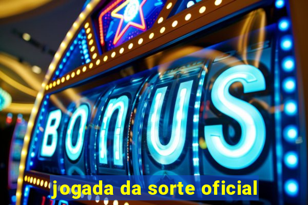 jogada da sorte oficial